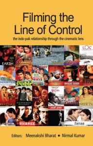 Couverture du livre Filming the Line of Control - Sous la direction de Meenakshi Bharat et Nirmal Kumar