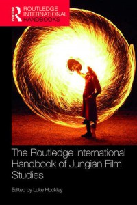 Couverture du livre The Routledge International Handbook of Jungian Film Studies - Sous la direction de Luke Hockley