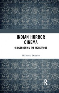 Couverture du livre Indian Horror Cinema - de Mithuraaj Dhusiya