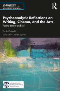 Couverture du livre Psychoanalytic Reflections on Writing, Cinema and the Arts - de Paola Golinelli