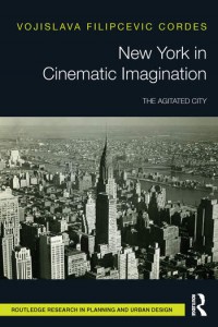Couverture du livre New York in Cinematic Imagination - de Vojislava Filipcevic Cordes