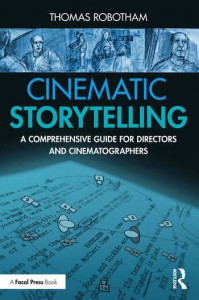 Couverture du livre Cinematic Storytelling - de Thomas Robotham