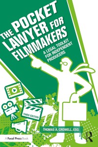 Couverture du livre The Pocket Lawyer for Filmmakers - de Thomas A. Crowell Esq.