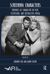 Cover of the book Screening Characters - Edited by Johannes Riis and Aaron Taylor