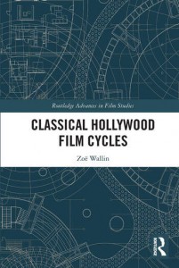 Couverture du livre Classical Hollywood Film Cycles - de Zoe Wallin