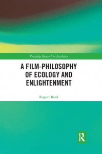 Couverture du livre A Film-Philosophy of Ecology and Enlightenment - de Rupert Read