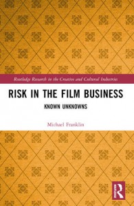 Couverture du livre Risk in the Film Business - de Michael Franklin