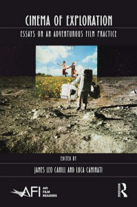 Couverture du livre Cinema of Exploration - Sous la direction de James Leo Cahill et Luca Caminati