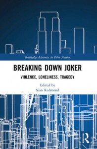 Couverture du livre Breaking Down Joker - Sous la direction de Sean Redmond