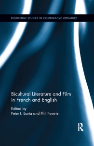 Couverture du livre Bicultural Literature and Film in French and English - Sous la direction de Peter L. Barta et Phil Powrie