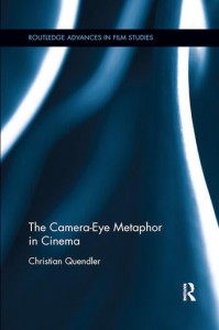 Couverture du livre The Camera-Eye Metaphor in Cinema - de Christian Quendler