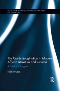 Couverture du livre The Comic Imagination in Modern African Literature and Cinema - de Maik Nwosu