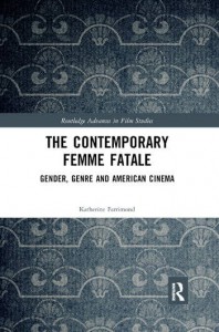 Couverture du livre The Contemporary Femme Fatale - de Katherine Farrimond