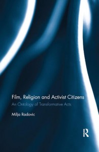 Couverture du livre Film, Religion and Activist Citizens - de Milja Radovic