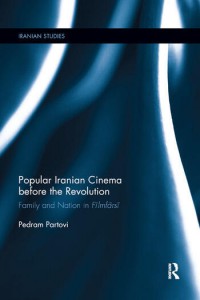 Couverture du livre Popular Iranian Cinema before the Revolution - de Pedram Partovi