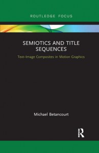Couverture du livre Semiotics and Title Sequences - de Michael Betancourt