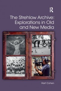 Couverture du livre The Strehlow Archive - de Hart Cohen