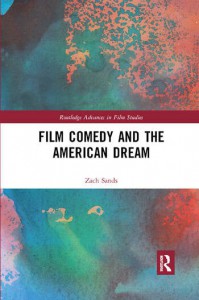 Couverture du livre Film Comedy and the American Dream - de Zach Sands
