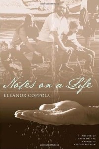 Cover of the book Notes on a Life - by Eleanor Coppola