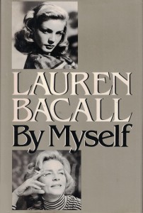 Cover of the book Lauren Bacall by Myself - by Lauren&nbsp;Bacall