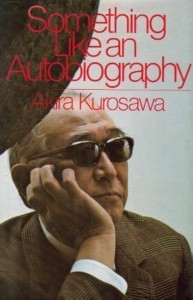 Couverture du livre Something Like an Autobiography - de Akira&nbsp;Kurosawa