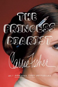 Cover of the book The Princess Diarist - by Carrie Fisher