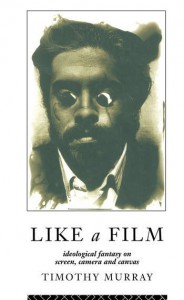 Couverture du livre Like a Film - de Timothy Murray