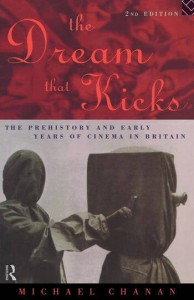 Couverture du livre The Dream That Kicks - de Michael Chanan
