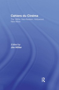Couverture du livre Cahiers du Cinema - Sous la direction de Jim Hillier
