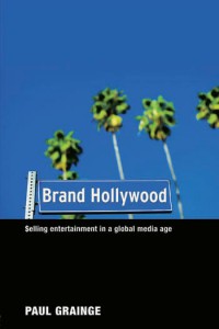 Couverture du livre Brand Hollywood - de Paul Grainge