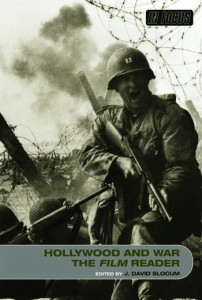 Couverture du livre Hollywood and War, The Film Reader - Sous la direction de J. David Slocum