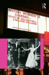 Couverture du livre British Women's Cinema - Sous la direction de Melanie Bell et Melanie Williams