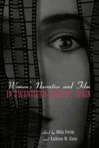 Couverture du livre Women's Narrative and Film in 20th Century Spain - Sous la direction de Kathleen Glenn et Kathleen M. Glenn