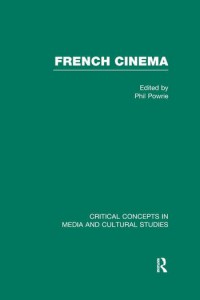 Couverture du livre French Cinema - Sous la direction de Phil Powrie
