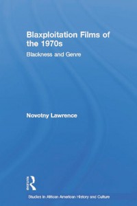 Couverture du livre Blaxploitation Films of the 1970s - de Novotny Lawrence