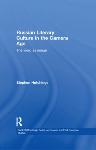 Couverture du livre Russian Literary Culture in the Camera Age - de Stephen Hutchings