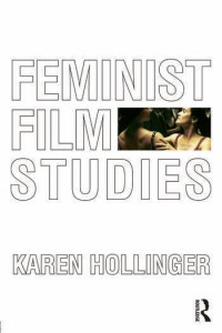 Couverture du livre Feminist Film Studies - de Karen Hollinger