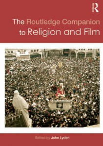 Couverture du livre The Routledge Companion to Religion and Film - Sous la direction de John C. Lyden