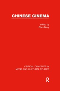 Couverture du livre Chinese Cinema - Sous la direction de Chris Berry