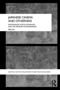 Couverture du livre Japanese Cinema and Otherness - de Mika Ko