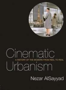 Couverture du livre Cinematic Urbanism - de Nezar Alsayyad