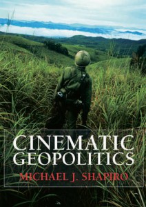 Cover of the book Cinematic Geopolitics - by Michael J. Shapiro