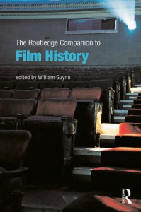 Couverture du livre The Routledge Companion to Film History - Sous la direction de William Guynn