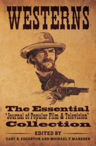 Couverture du livre Westerns - Sous la direction de Gary Edgerton et Michael Marsden