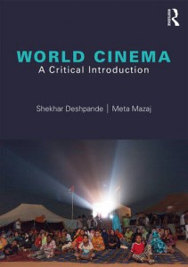 Couverture du livre World Cinema - de Shekhar Deshpande et Meta Mazaj