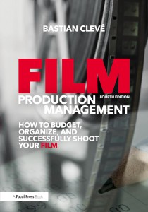 Couverture du livre Film Production Management - de Bastian Clevé