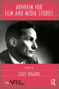 Couverture du livre Arnheim for Film and Media Studies - Sous la direction de Scott Higgins
