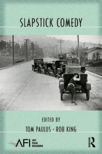 Couverture du livre Slapstick Comedy - Sous la direction de Tom Paulus et Rob King