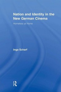 Couverture du livre Nation and Identity in the New German Cinema - de Inga Scharf