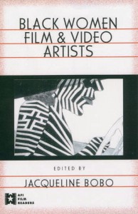 Couverture du livre Black Women Film and Video Artists - Sous la direction de Jacqueline Bobo